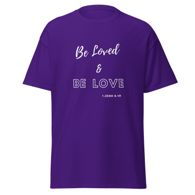 Be Loved and Be Love Style 3 T Shirt Purple