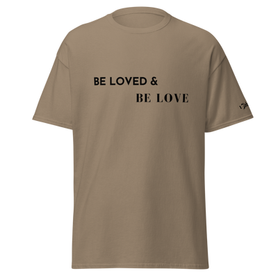 Be Loved and Be Love (Style #1) - Black Text
