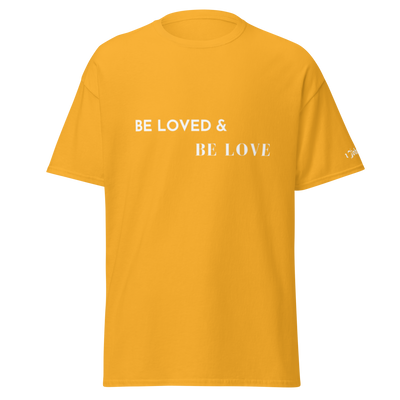 Be Loved and Be Love (Style #1) - White Text