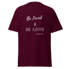 Be Loved & Be Love (Style #3)